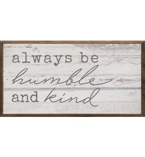 Always Be Humble And Kind Whitewash